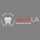 Smile LA Downtown Modern Dentistry